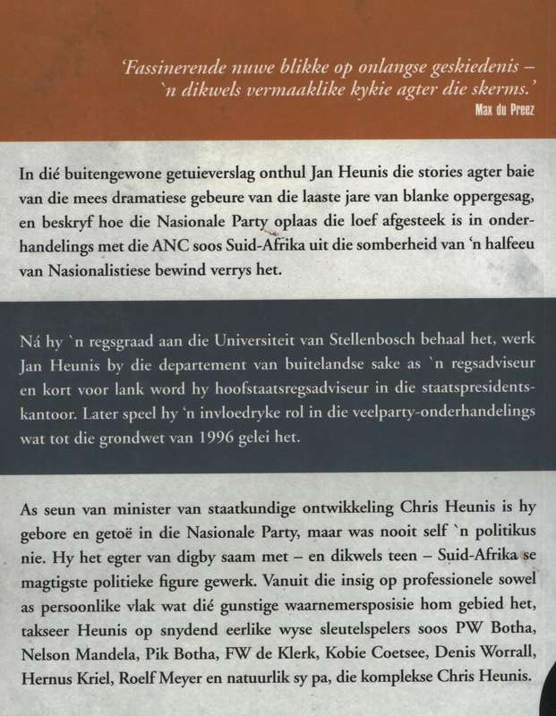 Die Binnekring: Terugblikke op die Laaste Dae van Blanke Regering - Heunis, Jan