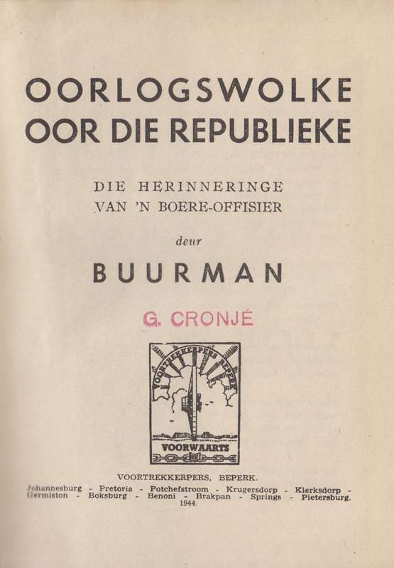 Oorlogswolke Oor die Republieke. Die Herinneringe van 'n Boere-Offis - Buurman