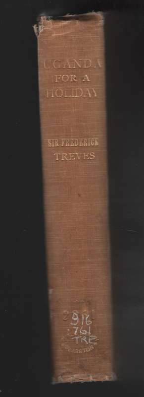 Uganda for a Holiday - Treves, Frederick