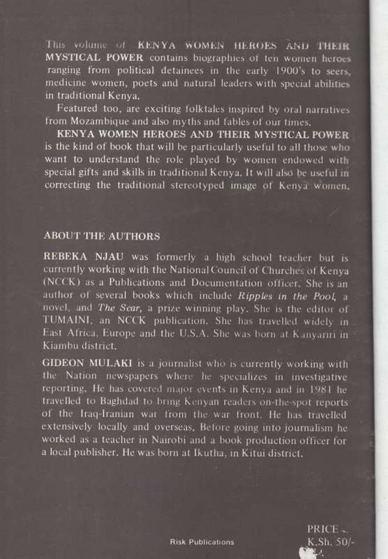 Kenya Women Heroes and Their Mystical Power. Volume 1 - Njau, Rebeka; Mulaki, Gideon