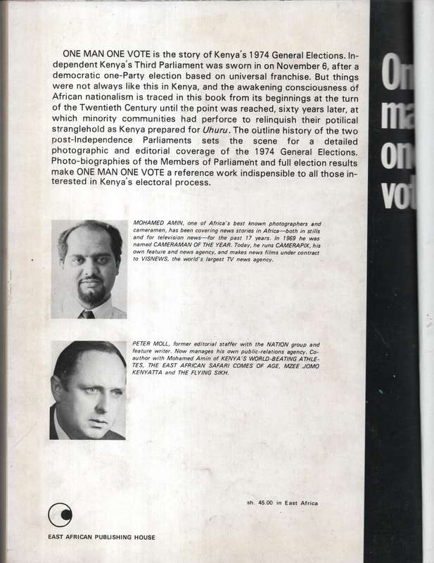 One Man, One Vote. A photorecord of Kenya's 1974 General Elections - Moll, Peter; Amin, Mohamed