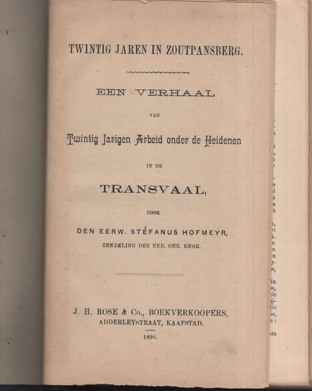Twintig Jaren in Zoutpansberg. Een Verhaal van Twintig Jarigen Arbei - Hofmeyr, Stefanus