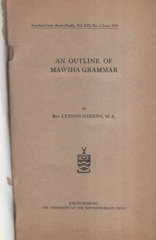 An Outline of Mawiha Grammar - Harries, Lyndon