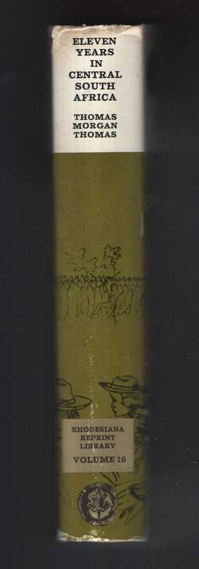 Eleven Years in Central South Africa - Thomas, Thomas Morgan
