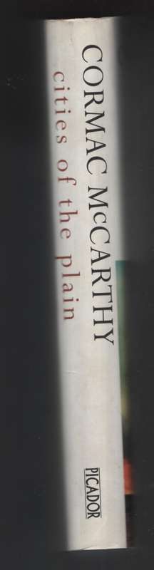 Cities of the Plain. Volume 3 of the Border trilogy - Cormac McCarthy