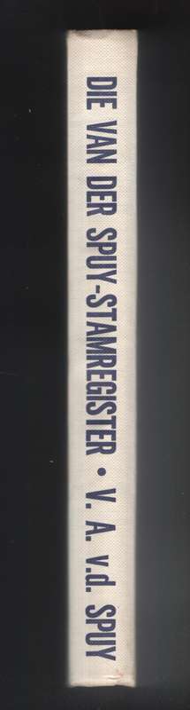 Die van der Spuy-Stamregister - Van der Spuy, Villebois A.