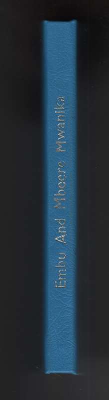 The Living History of the Embu and Mbeere to 1906 - Mwaniki, H. S. Kabeca