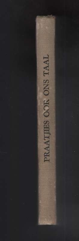 Praatjies Oor Ons Taal - Le Roux, J. J.