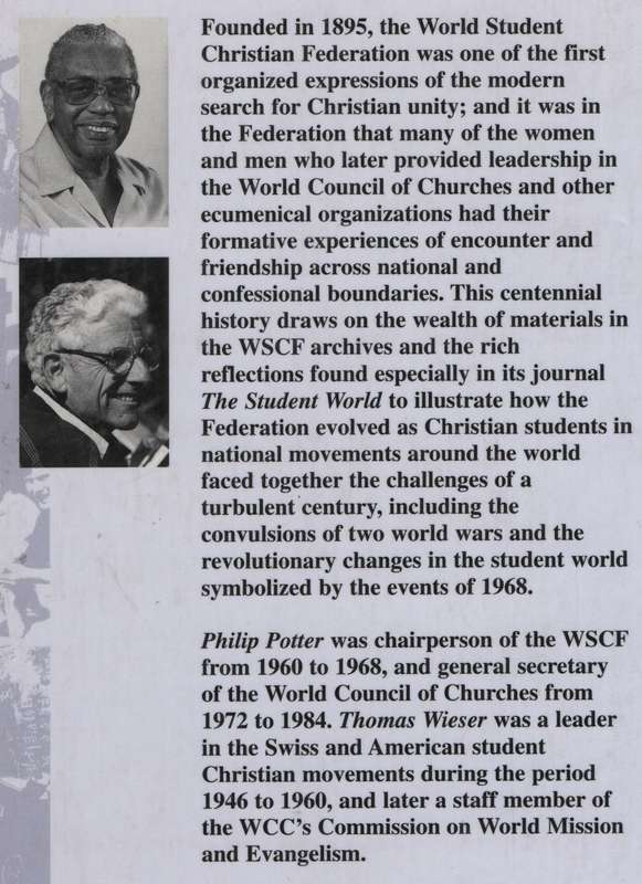 Seeking and Serving the Truth: The First Hundred Years of the World  - Potter, Philip; Wieser, Thom