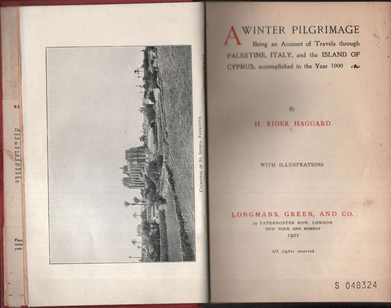 A Winter Pilgrimage, Being an Account of Travels through Palestine,  - Haggard, H. Rider