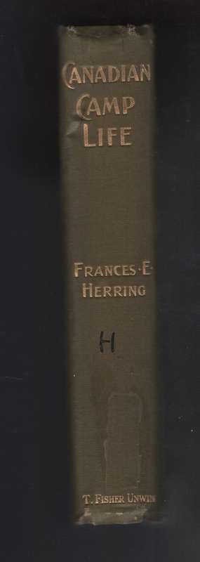CANADIAN CAMP LIFE - HERRING,FE
