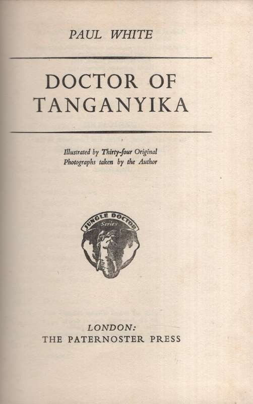 Doctor of Tanganyika - White, Paul