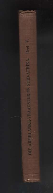Die Armblanke en die Maatskappy / Die Moeder en die Dogter van die A - Albertyn, J. R.; Rothmann, M