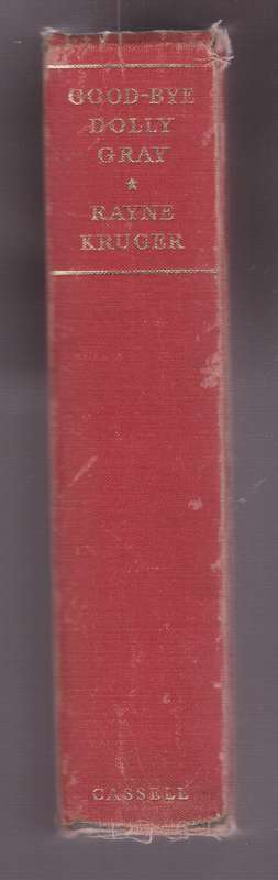 Good-bye Dolly Grey: The Story of the Boer War - Kruger, Rayne