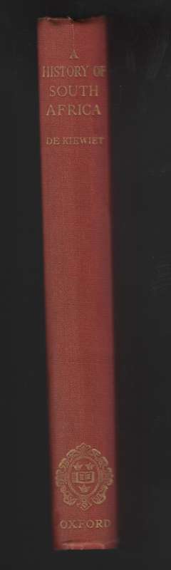 A History of South Africa: Social & Economic - De Kiewiet, C. W.