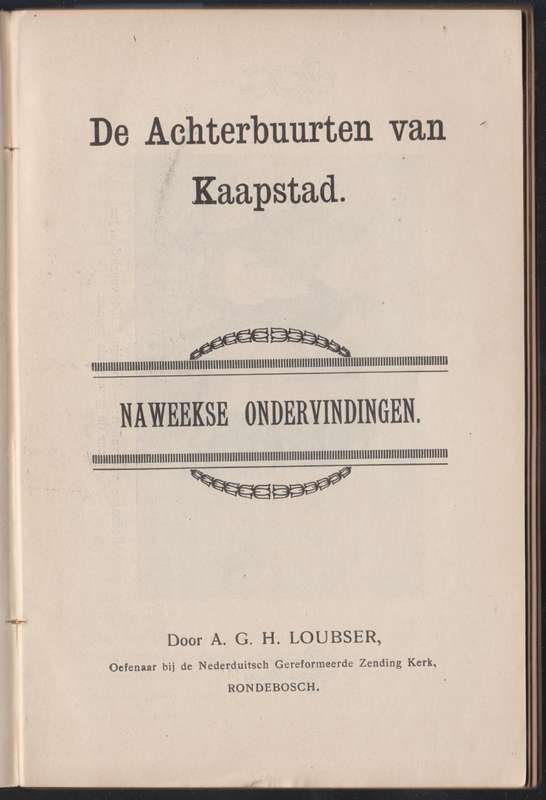 DE ACHTERBUURTEN VAN KAAPSTAD - LOUBSER,AGH
