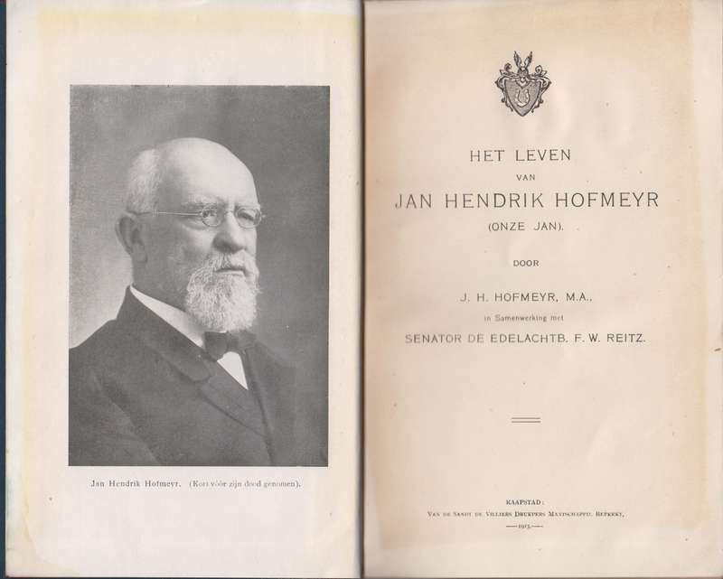 Het Leven van Jan Hendrik Hofmeyer (Onze Jan) - Hofmeyr, M.A.