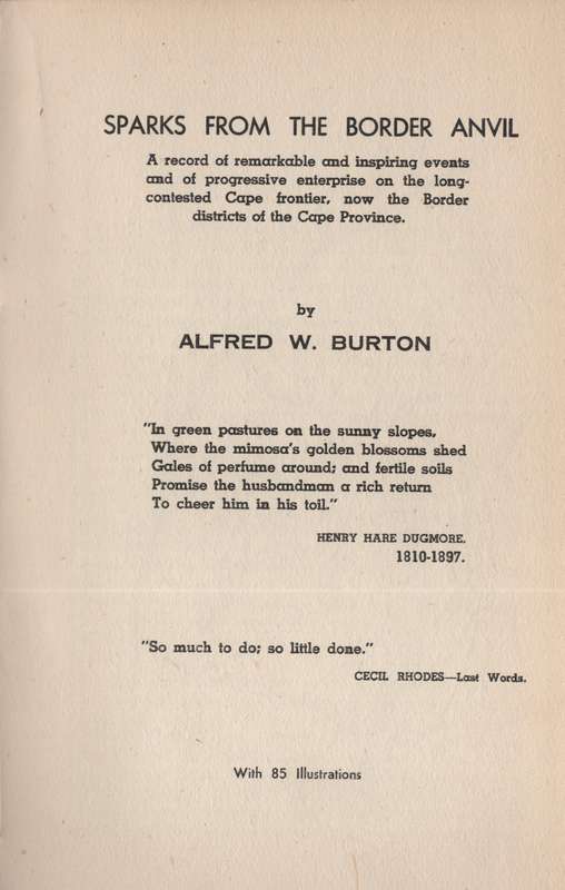 Sparks from the Border Anvil. A Record of Remarkable and Inspiring E - Burton, Alfred W.