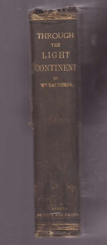 Through the Light Continent; or, The United States in 1877-8 - Saunders, William