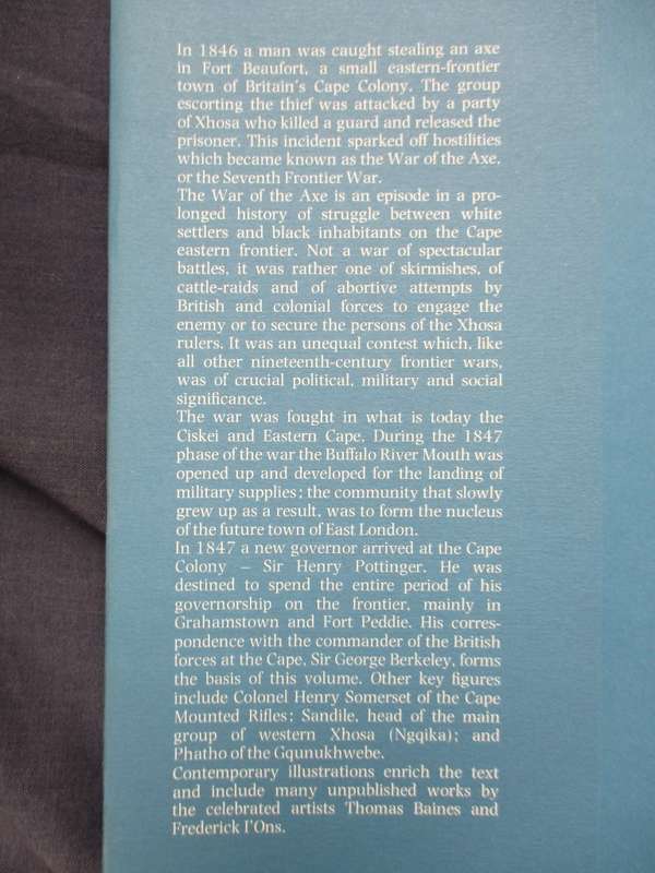 The War of the Axe 1847. Correspondence between the governor of the  - Le Cordeur, Basil; Saunders,