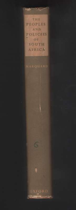 The Peoples and Policies of South Africa - Marquard, Leo