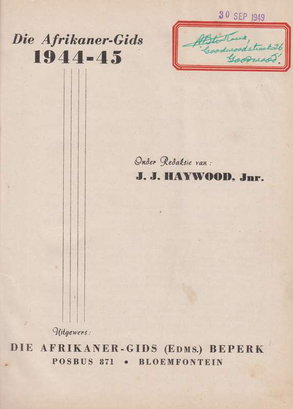 Die Afrikaner-Gids 1944-45 - Haywood Jnr, J. J. (ed)