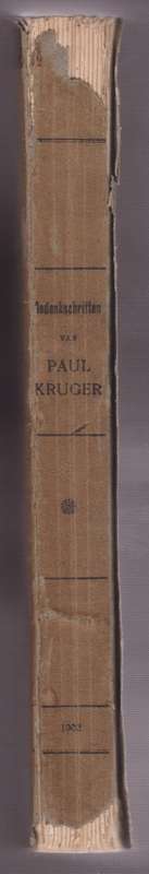 Gedenkschriften van Paul Kruger Gedicteerd aan H. C. Bredell en Piet - Rompel, Frederik