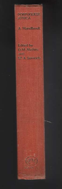 Portuguese Africa: A Handbook - Abshire, David; Samuels, Mic