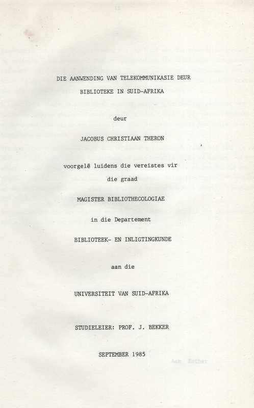 Die Aanwending van Telekommunikasie Deur Biblioteke in Suid-Afrika - Theron, Jacobus Christiaan