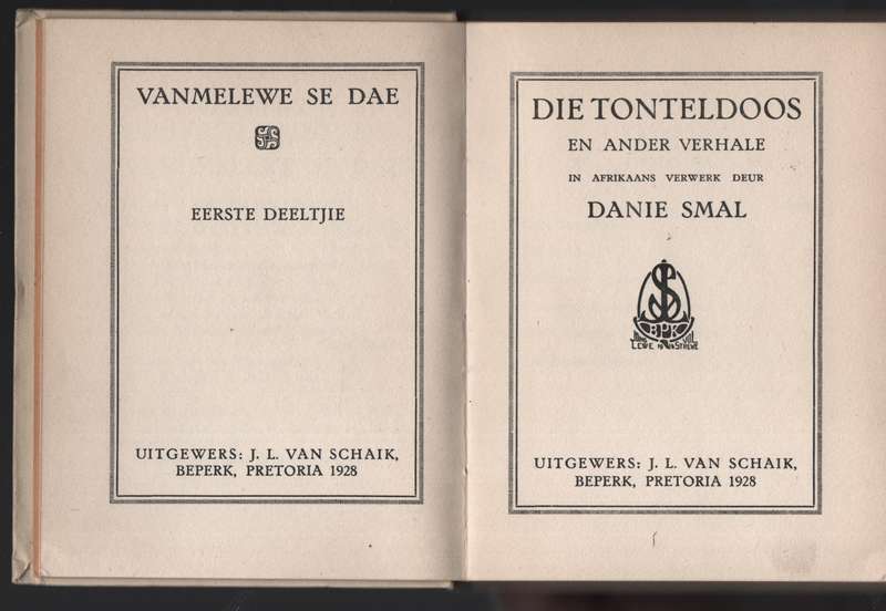 Die Tonteldoos en Ander Verhale. Vanmelewe se Dae, Eerste Deeltjie - Smal, Danie