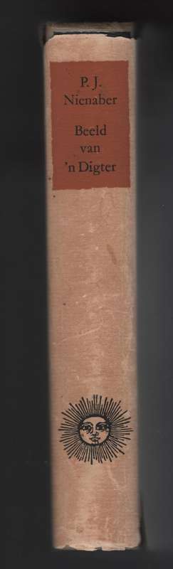 Beeld van 'n Digter. Aangebied aan N. P. van Wyk Louw by sy sestigst - Nienaber, P. J.