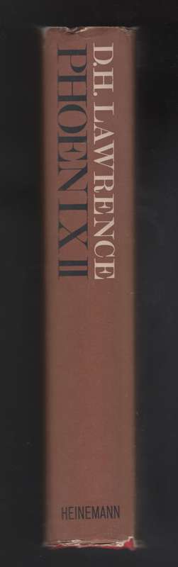 Phoenix II: Uncollected, Unpublished and Other Prose Works - Lawrence, D. H.