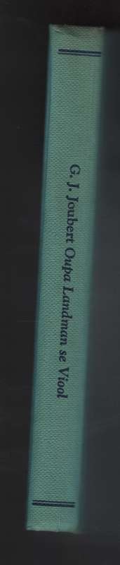 Oupa Landman se Viool - Joubert, G. J.