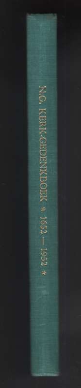 Ons Nederduitse Gereformeerde Kerk. Gedenkboek by ons Derde Eeufees, - Hanekom, T. N. (editior)