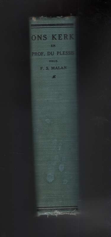 Ons Kerk en Prof. du Plessis - Malan, F. S.