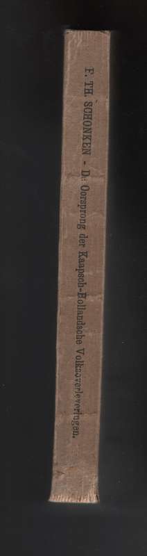 DE OORSPRONG DER KAAPSCH HOLLANDSCHE VOL - SCHONKEN,F