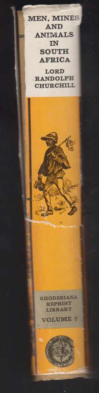 Men, Mines and Animals in South Africa - Churchill, Lord Randolph S.