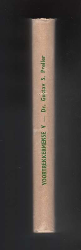VOORTREKKERMENSE DEEL V - PRELLER,G