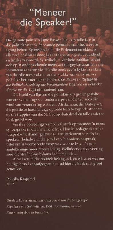 Meneer die Spreaker: Uit die Politieke Plakboek van Japie Basson - Basson, Japie
