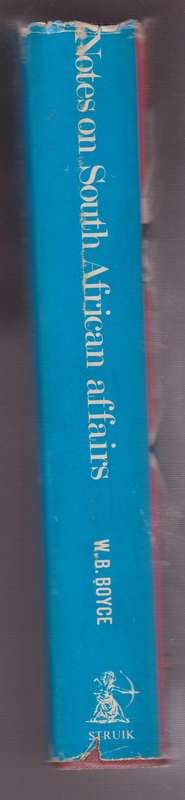 Notes on South African Affairs - Boyle, W. B.