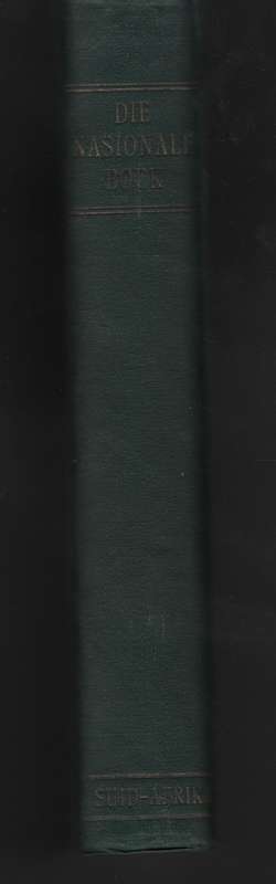 Die Nasionale Boek: 'n Geskiedenis van die Onstaan en Groei van die  - Reitz, Hjalmar (ed); Oost, H