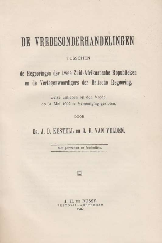 De Vredesonderhandelingen tusschen Boer en Brit in Zuid-Afrika - Kestell, J. D.; Van Velden,