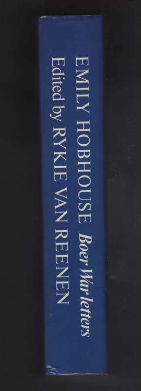 Emily Hobhouse: Boer War Letters - Van Reenen, Rykie (ed)