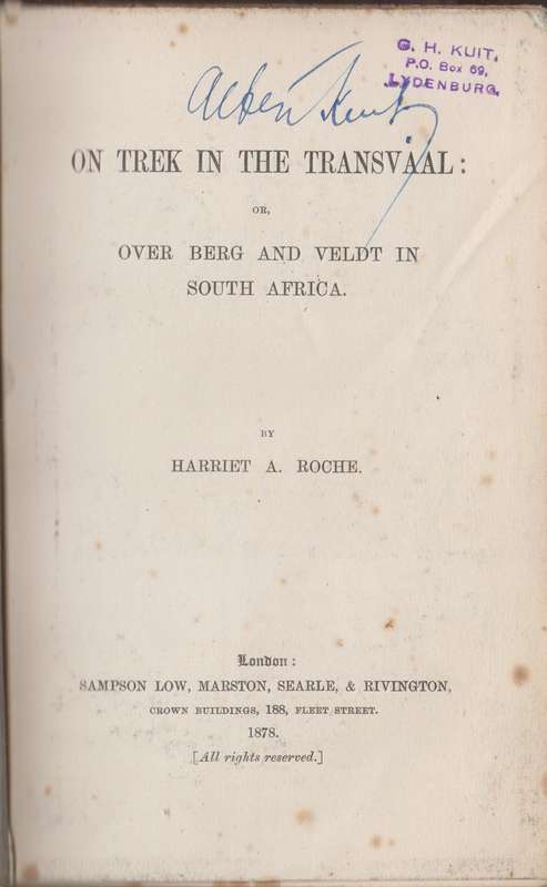 On Trek in the Transvaal: Or, Over Berg and Veldt in South Africa - Roche, Harriet A.