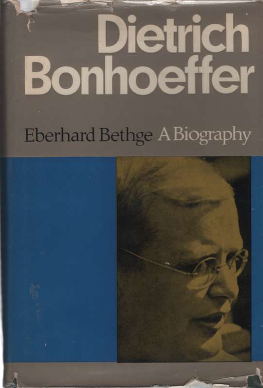 DIETRICH BONHOEFFER A BRIOGRAPHY SECONDHAND - BETHGE,E