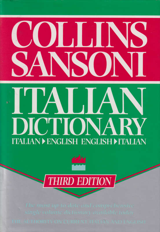 Collins Sansoni Italian Dictionary 3rd Edition 2nd Hand SECONDHAND - ITALIAN