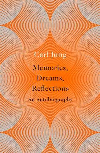 Memories Dreams Reflections - C. G. Jung