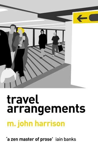 Travel Arrangements - M. John Harrison