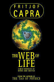 Web of Life - Fritjof Capra
