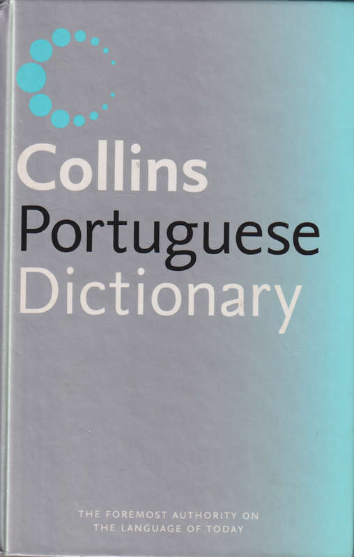 COLLINS PORTUGUESE DICT SECONDHAND - PORTUGUESE